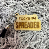 Fuckery spreader keychain